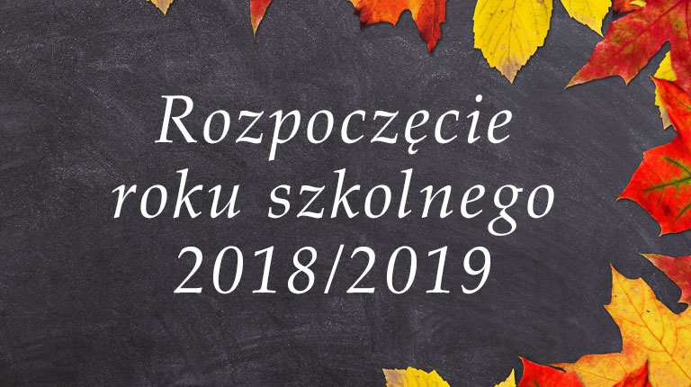 Rozpoczęcie roku szkolnego 2018/2019
